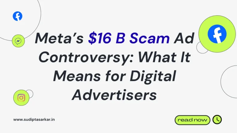 Meta’s $16 B Scam Ad Controversy: What It Means for Digital Advertisers